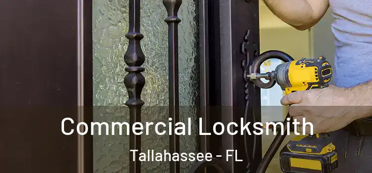 Commercial Locksmith Tallahassee - FL