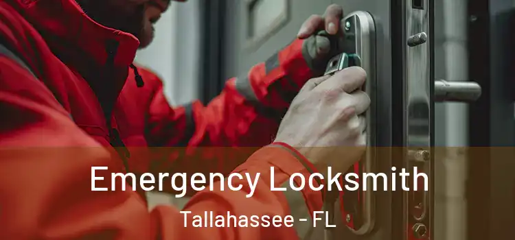Emergency Locksmith Tallahassee - FL