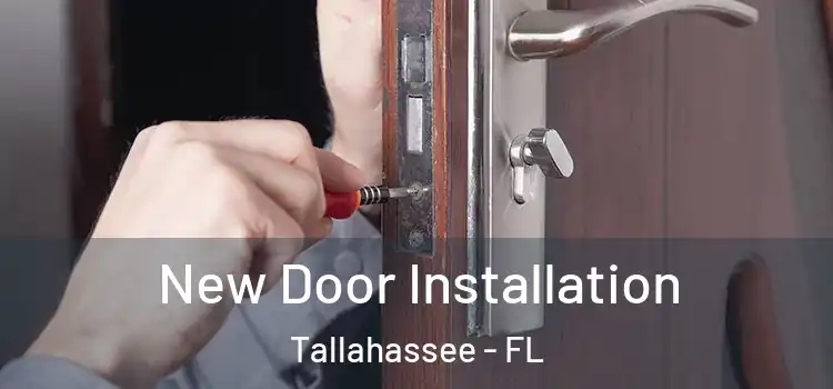 New Door Installation Tallahassee - FL