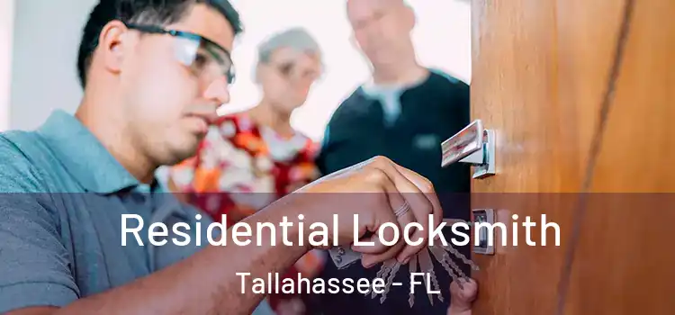 Residential Locksmith Tallahassee - FL