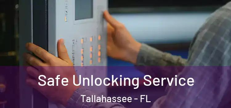 Safe Unlocking Service Tallahassee - FL