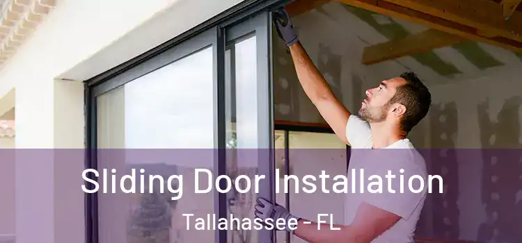 Sliding Door Installation Tallahassee - FL